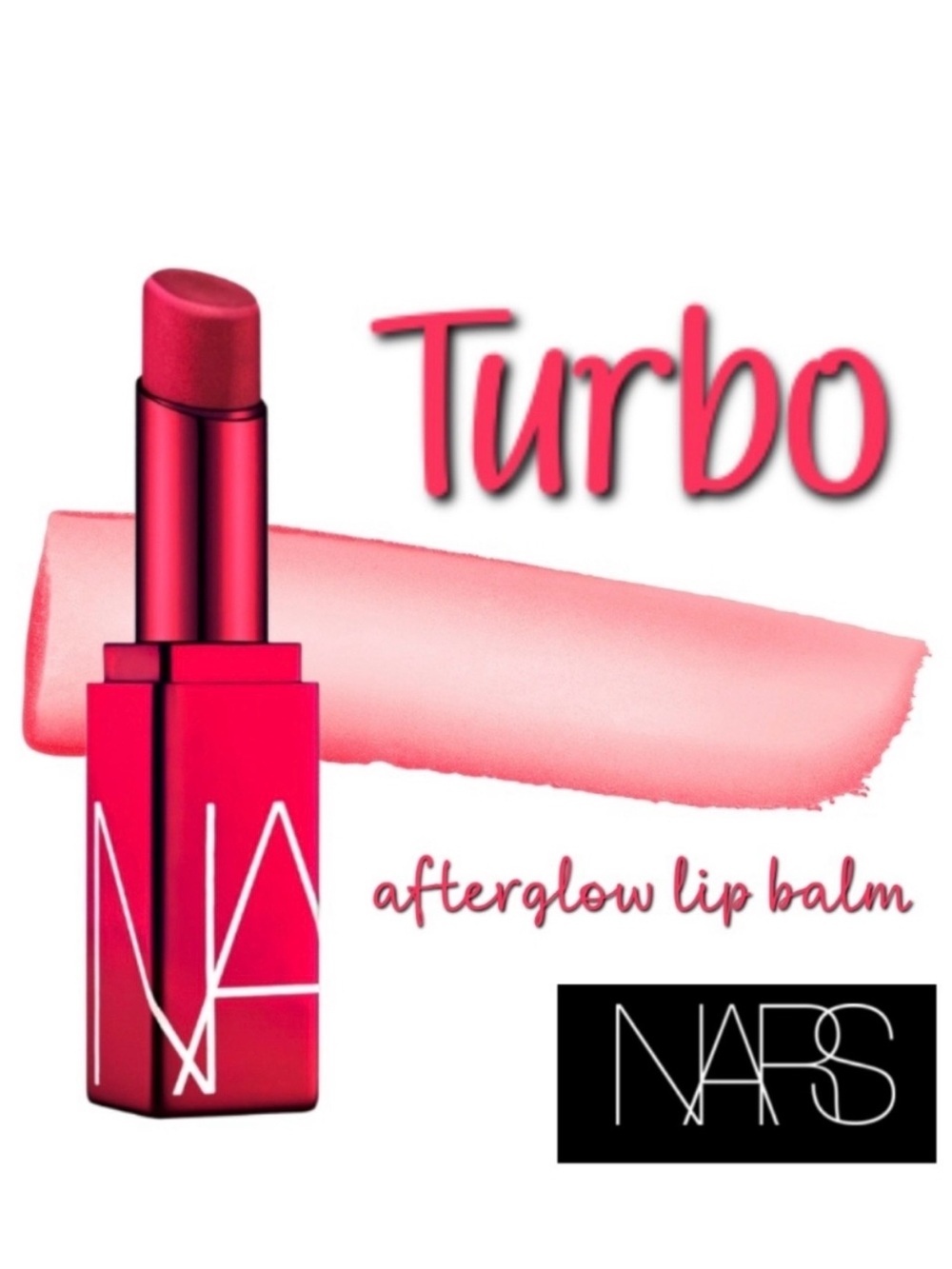 Turbo | Afterglow Lip Balm | Nars | Brand New in Box (NWT) | Authentic